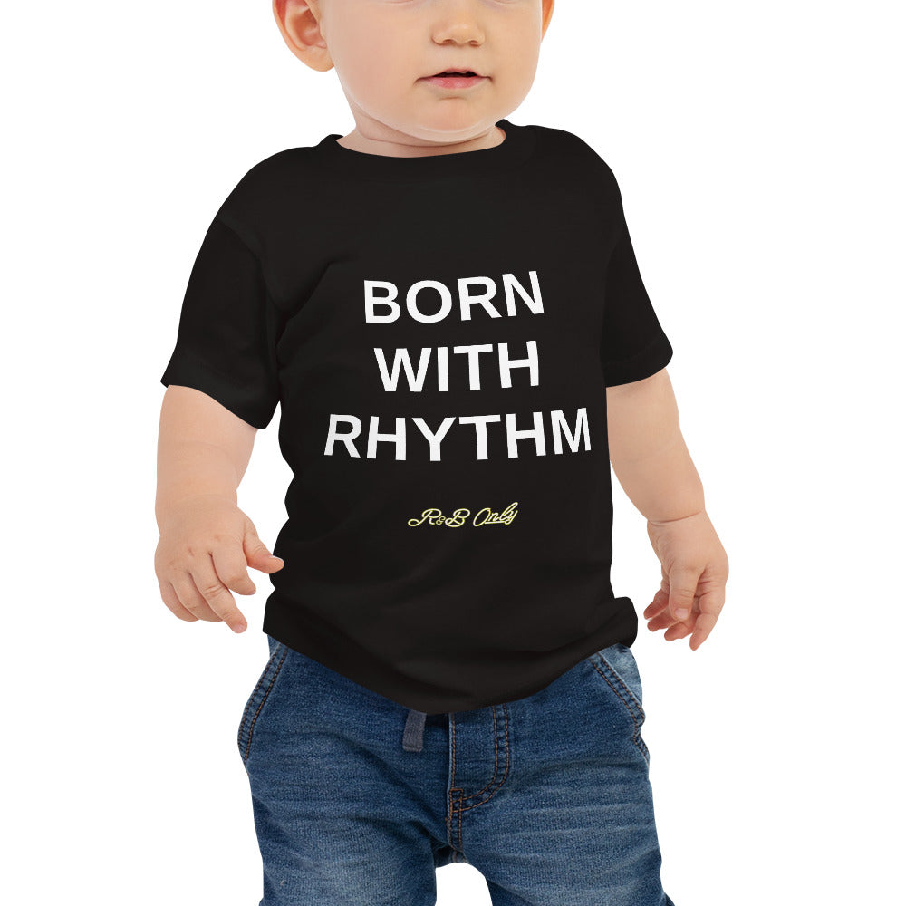 BORN WITH RHYTHM (BABY T-SHIRT)